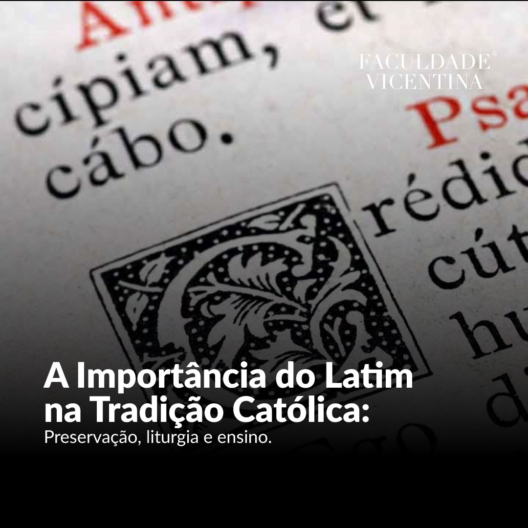 A Profunda Influência do Latim na Tradição Católica: Uma Jornada Através dos Séculos